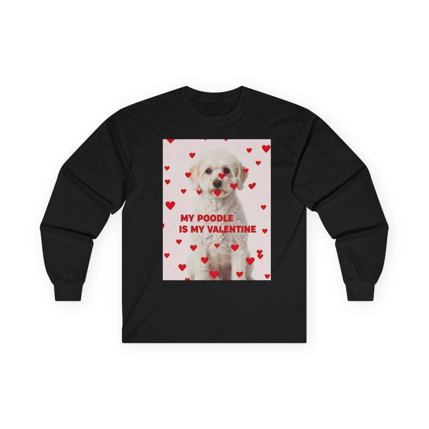 Valentine Poodle Long Sleeve Tee – "My Poodle Is My Valentine"