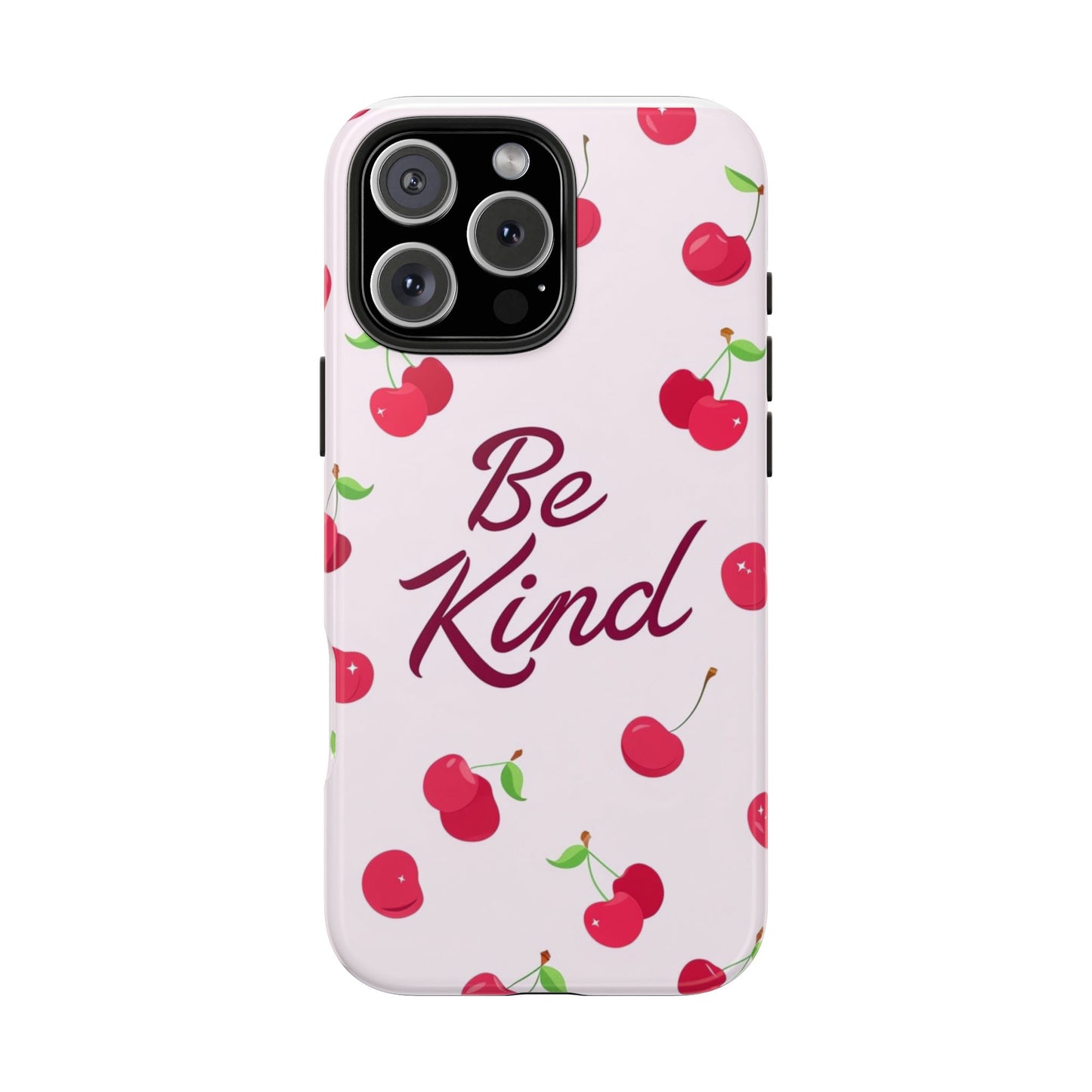 Cherry Blossom Tough Phone Case - "Be Kind" Design, Cute Phone Cover, Eco-Friendly Case, Gift for Friends, Positive Vibes
