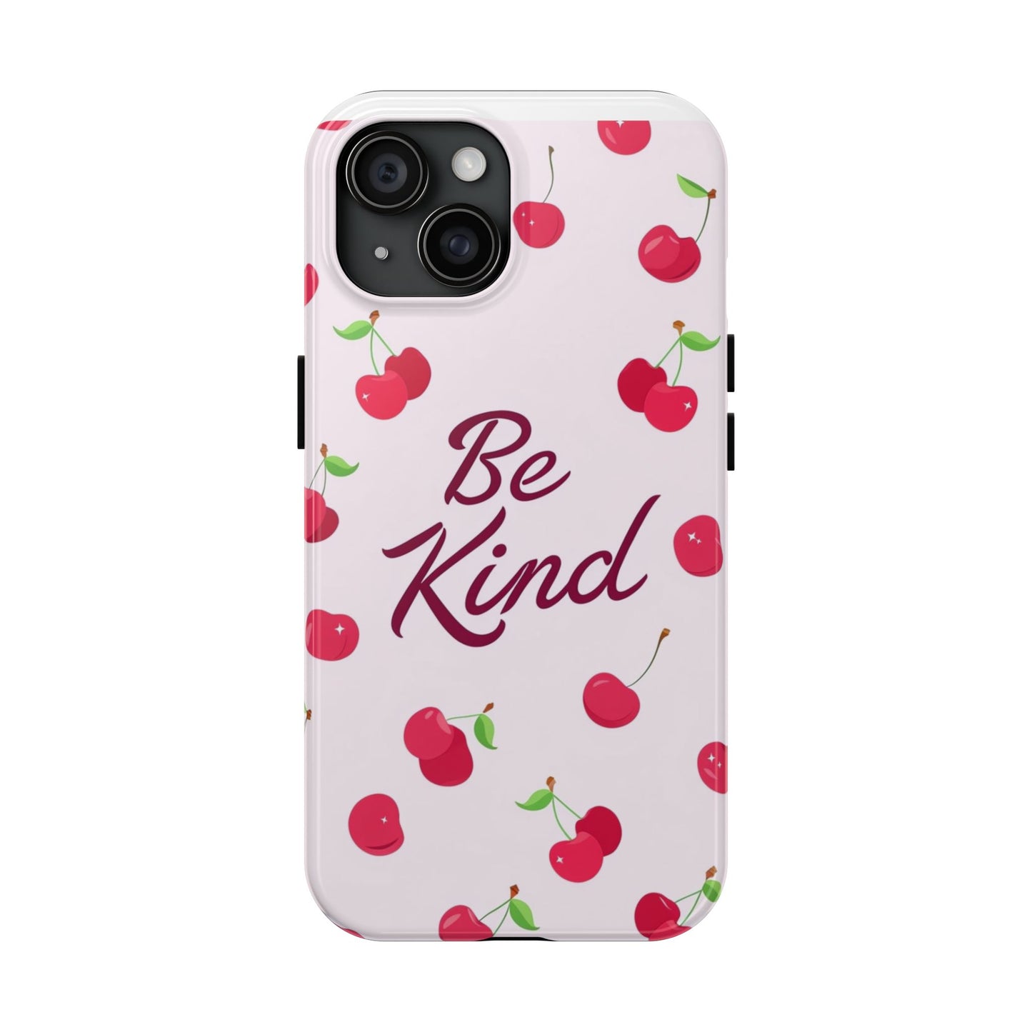 Cherry Blossom Tough Phone Case - "Be Kind" Design, Cute Phone Cover, Eco-Friendly Case, Gift for Friends, Positive Vibes