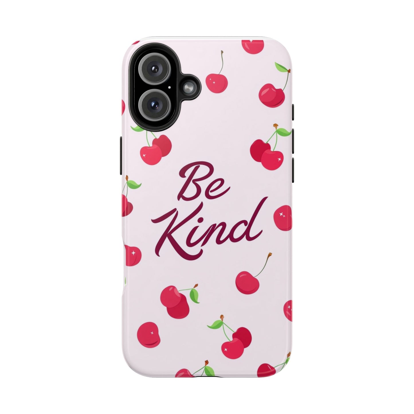 Cherry Blossom Tough Phone Case - "Be Kind" Design, Cute Phone Cover, Eco-Friendly Case, Gift for Friends, Positive Vibes