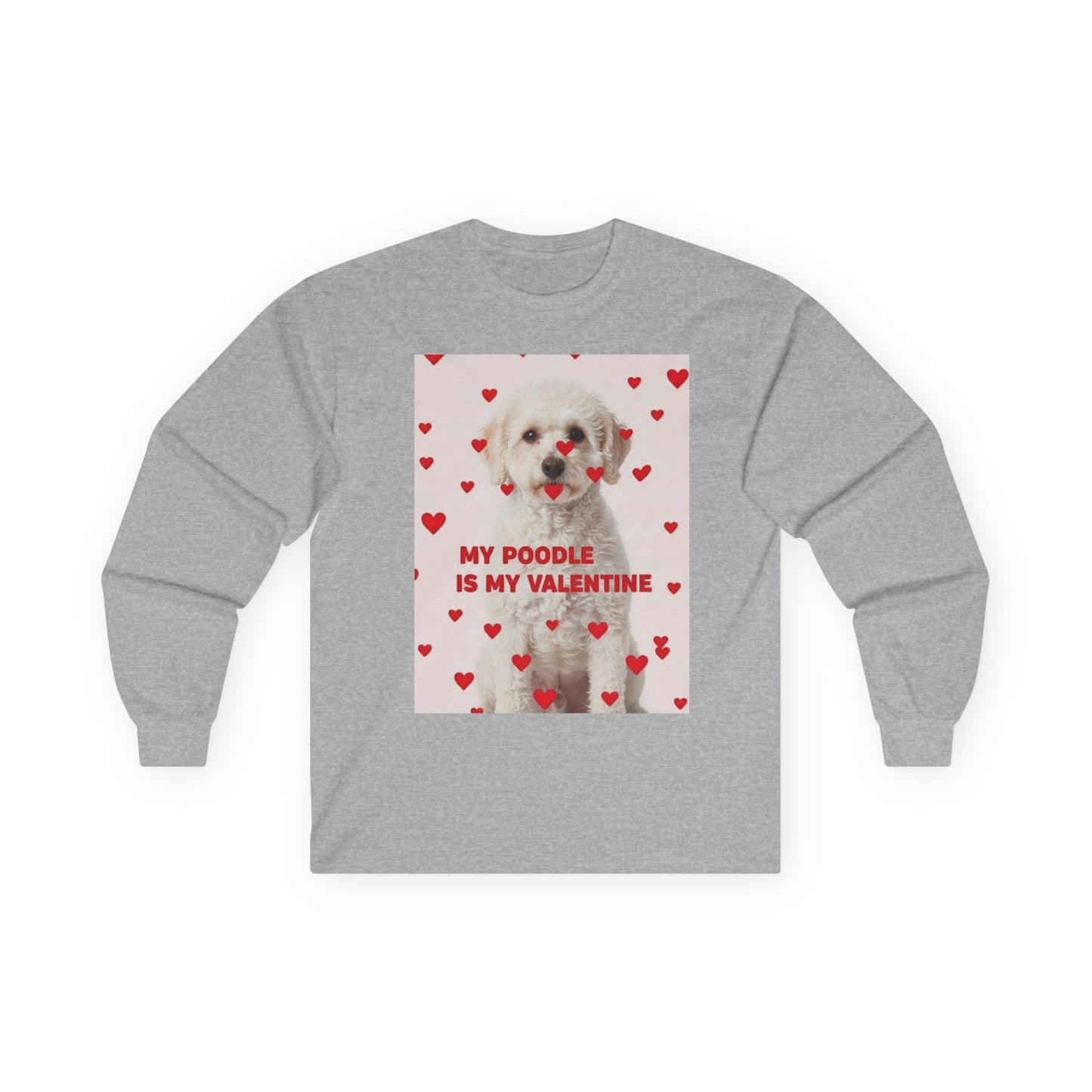 Valentine Poodle Long Sleeve Tee – "My Poodle Is My Valentine"