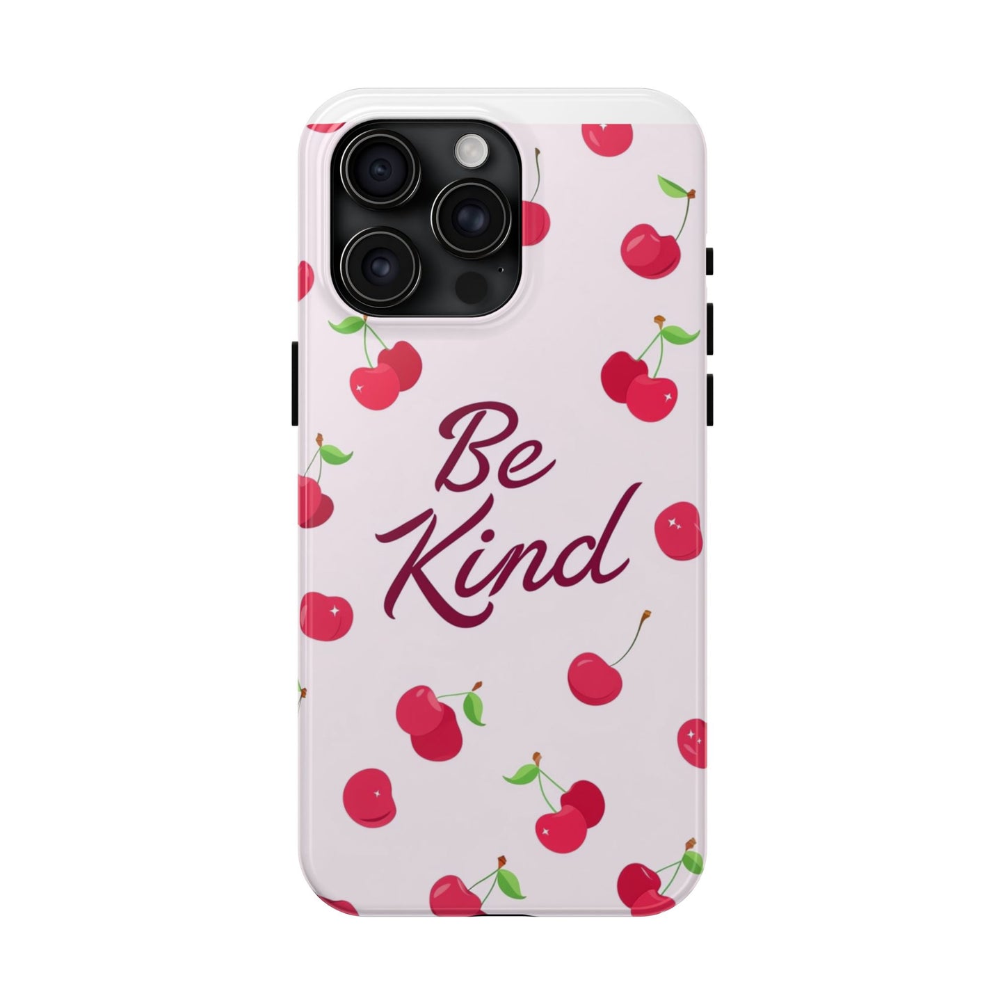 Cherry Blossom Tough Phone Case - "Be Kind" Design, Cute Phone Cover, Eco-Friendly Case, Gift for Friends, Positive Vibes